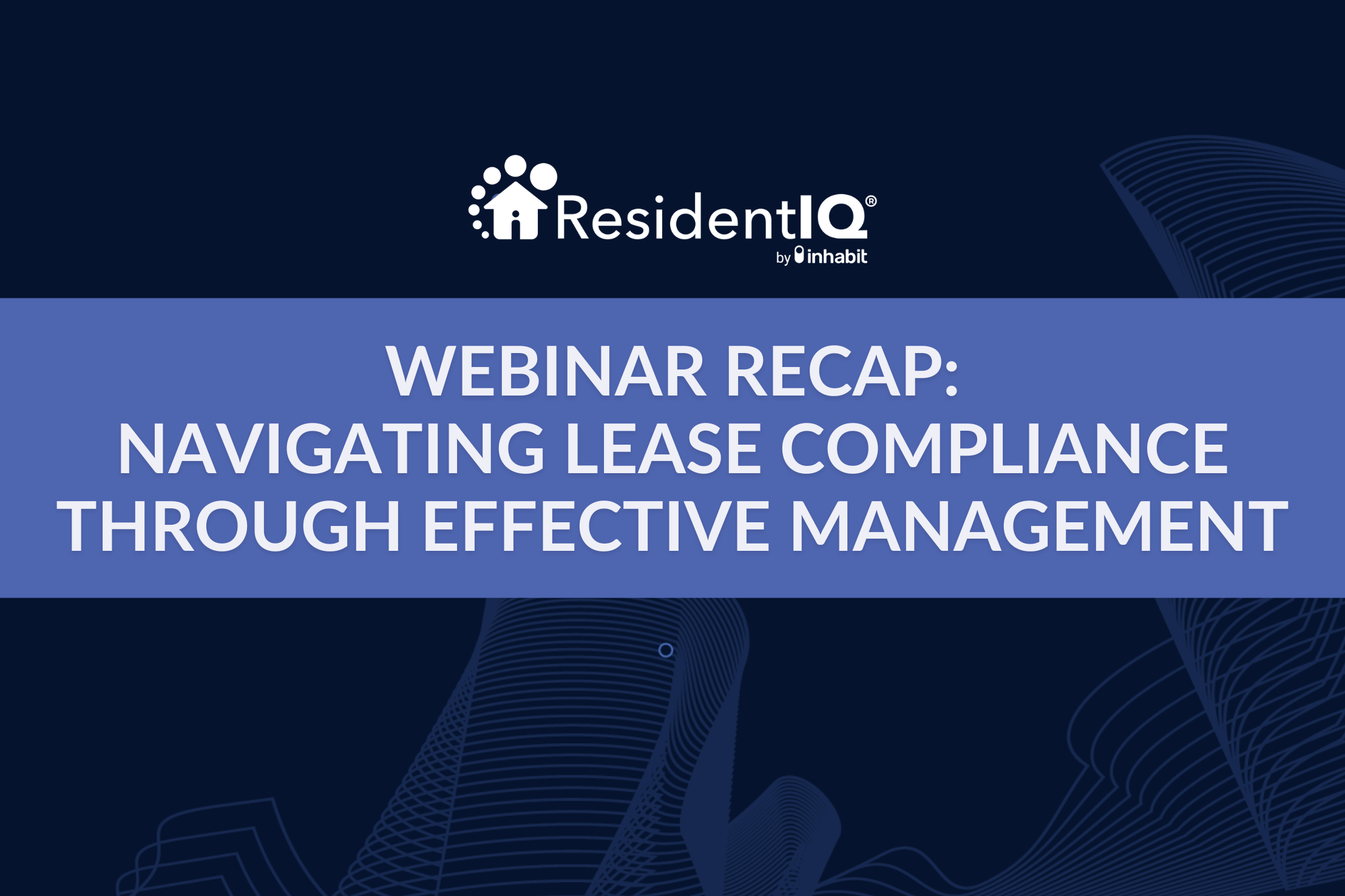 Navigating Lease Compliance Webinar Recap