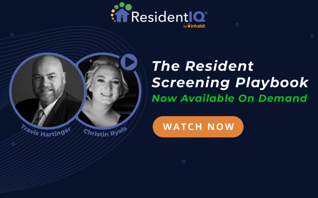 Webinar Recap: The Resident Screening Playbook