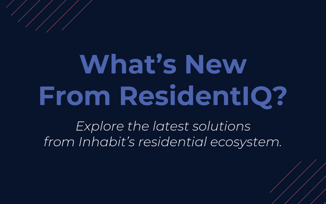 Inhabit® Announces Residential Product Release Slate at NAA Apartmentalize
